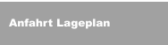 Anfahrt Lageplan